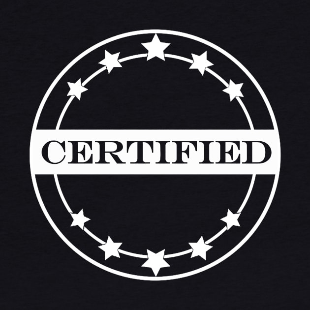 certified by NotComplainingJustAsking